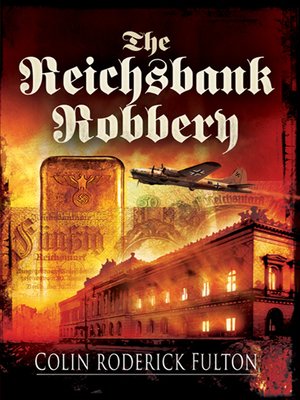 cover image of The Reichsbank Robbery